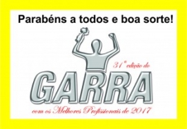 CONHEÇA A 2ª E ÚLTIMA LISTA DO 31º GARRA, COM MAIS 45 CONCORRENTES
